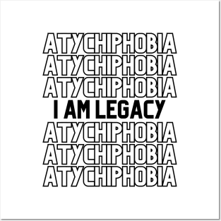 Atychiphobia - I am Legacy Posters and Art